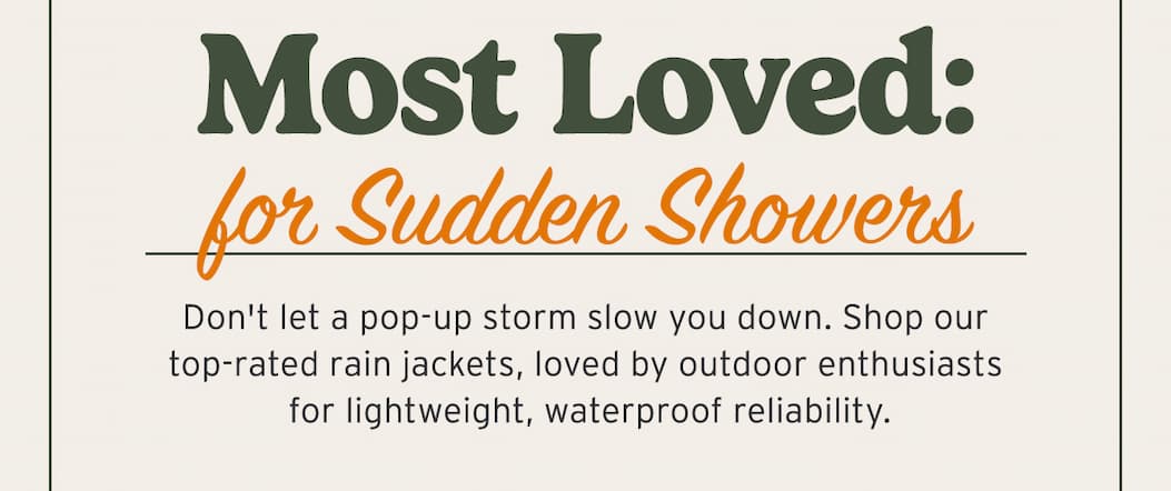Most Loved for Sudden Showers