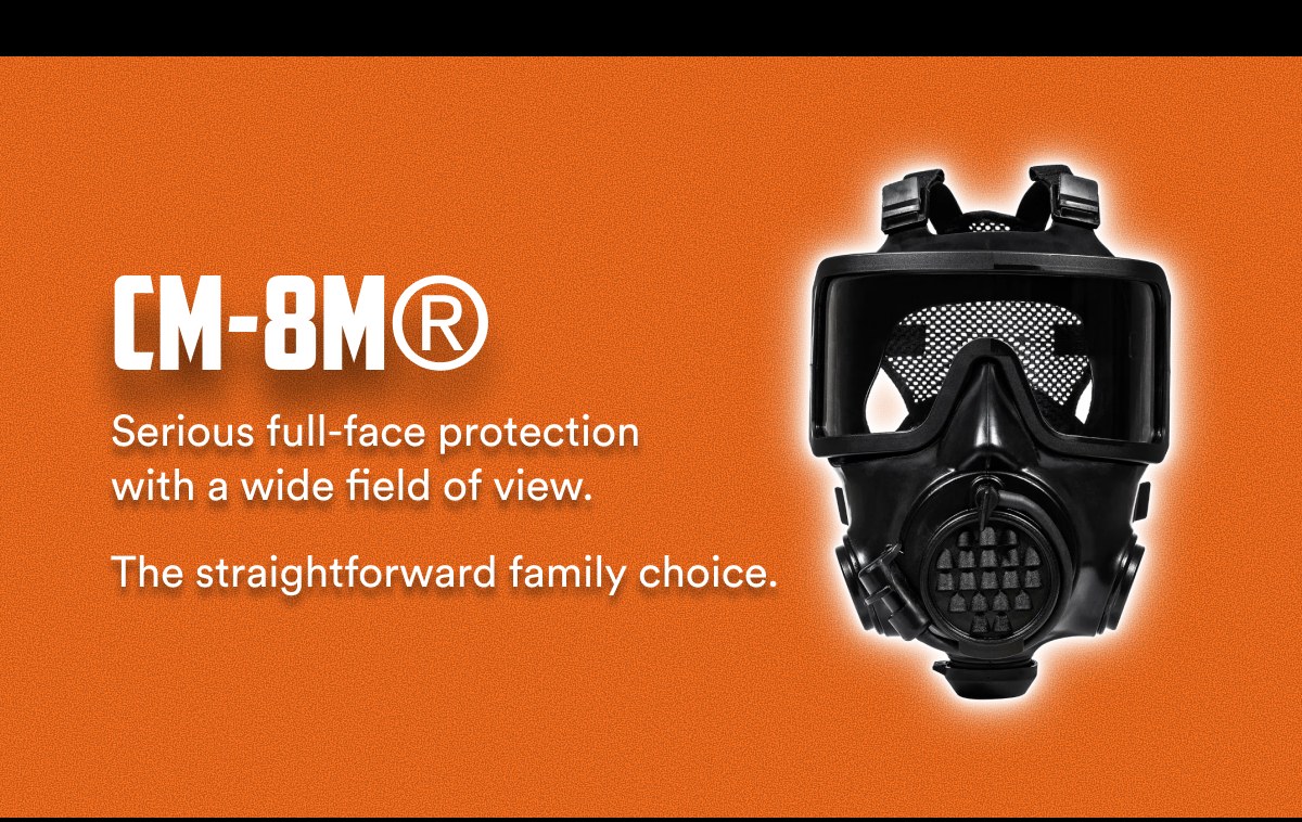 CM-8M® Serious full-face protection with a wide field of view. The straightforward family choice.