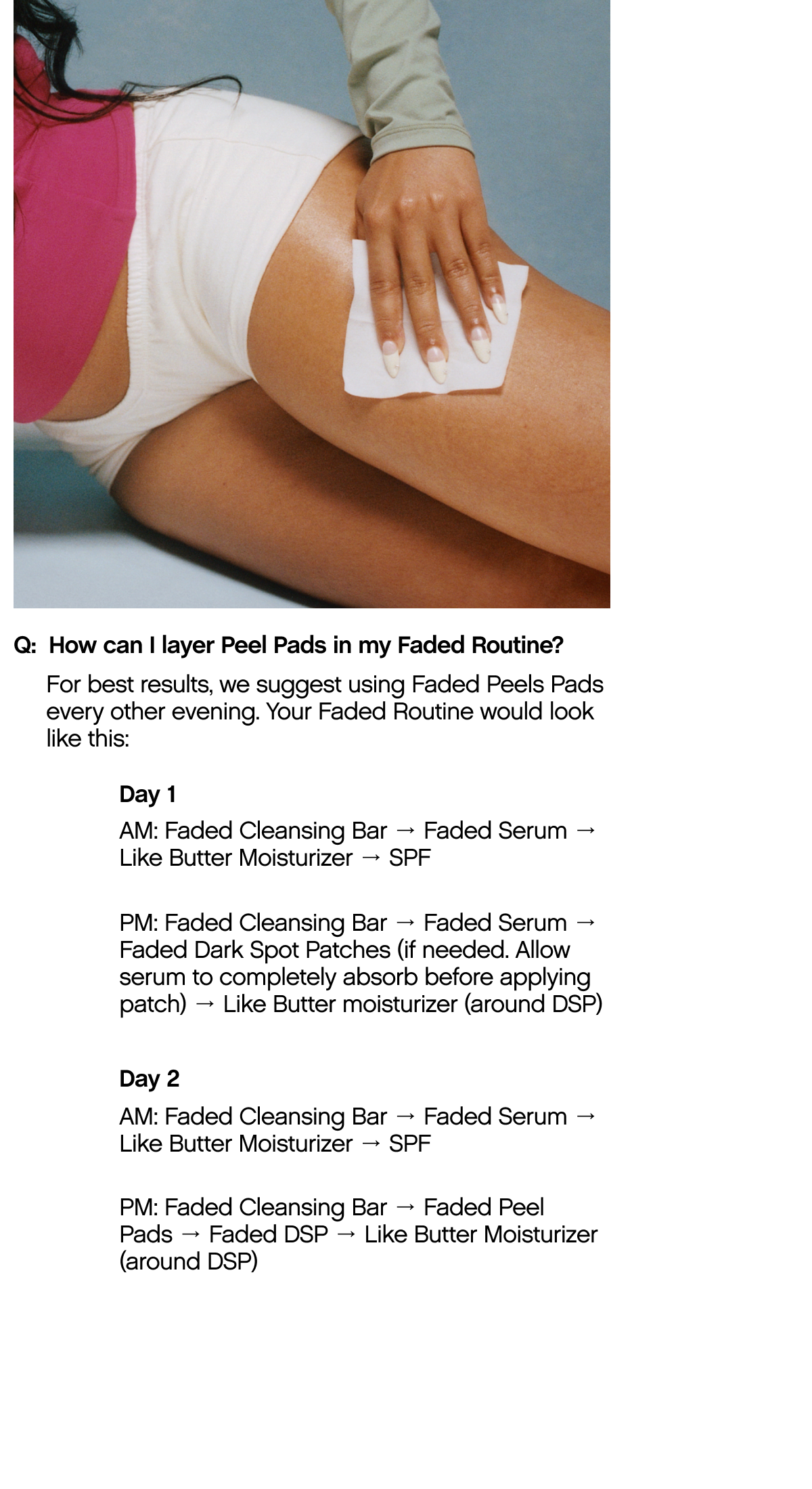 Q: How can I layer Peel Pads in my Faded Routine?