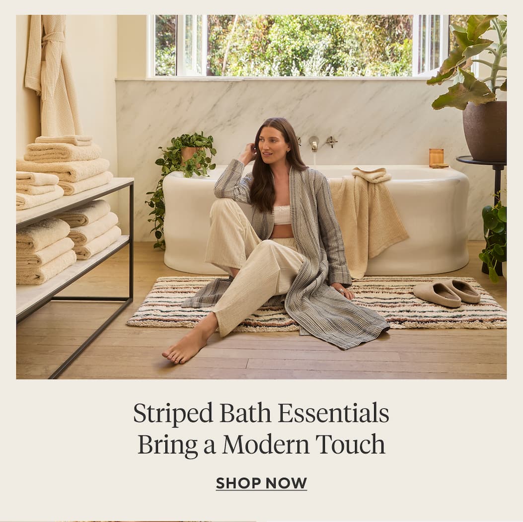 Striped Bath Essentials Bring a Modern Touch Shop Now >
