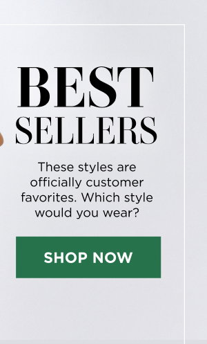 Best Sellers. Shop Now