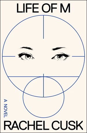Book | Life of M: A Novel By Rachel  Cusk.
