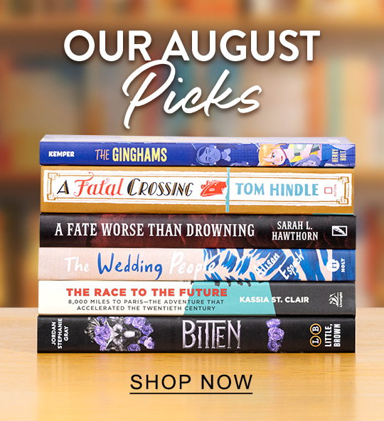 Our August Picks | SHOP NOW