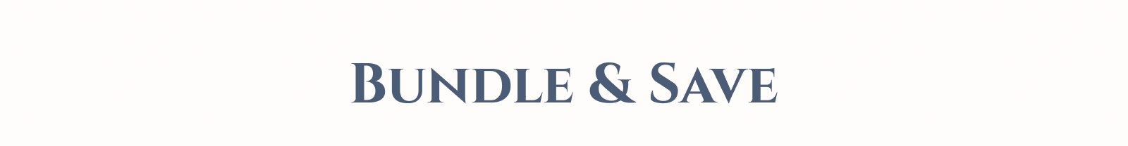Bundle & Save