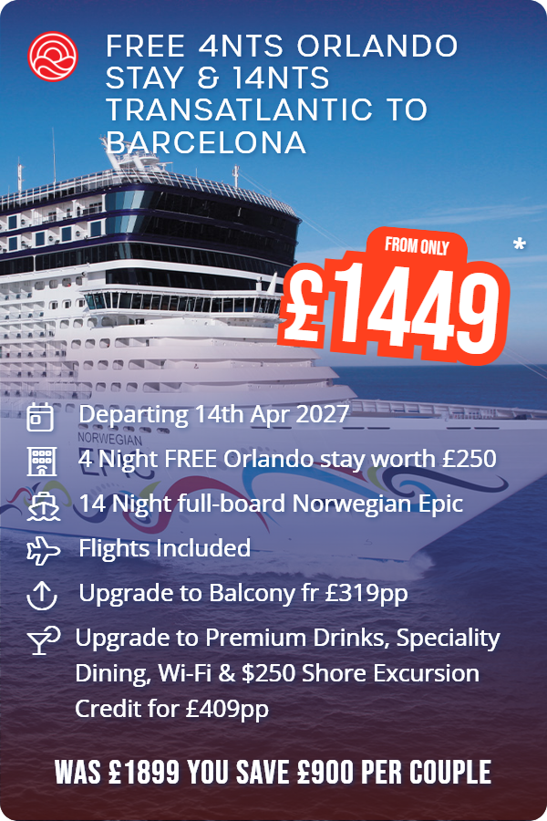 Free 4nts Orlando Stay & 14nts Transatlantic to Barcelona – Smart Holiday promotional image. From £1,449 Includes: Departing 14th Apr 2027, 4 Night FREE Orlando stay worth £250, 14 Night full-board Norwegian Epic, Flights Included, Upgrade to Balcony fr £319pp, Upgrade to Premium Drinks, Speciality Dining, Wi-Fi & $250 Shore Excursion Credit for £409pp. WAS £1899 YOU SAVE £900 PER COUPLE