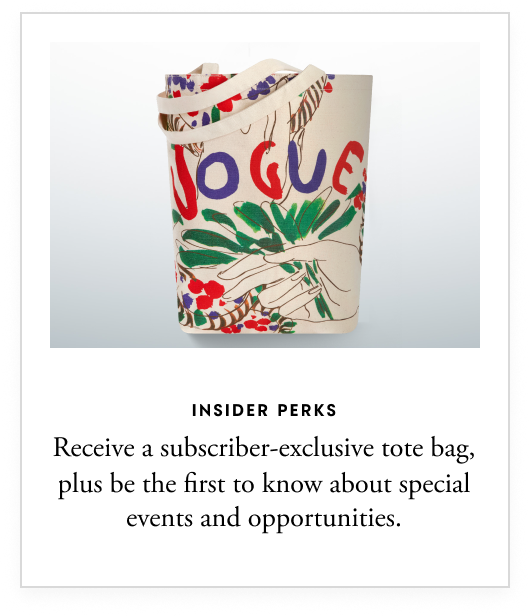 Insider perks - Receive a subscriber-exclusive tote bag, plus be the first to know about special events and opportunities.