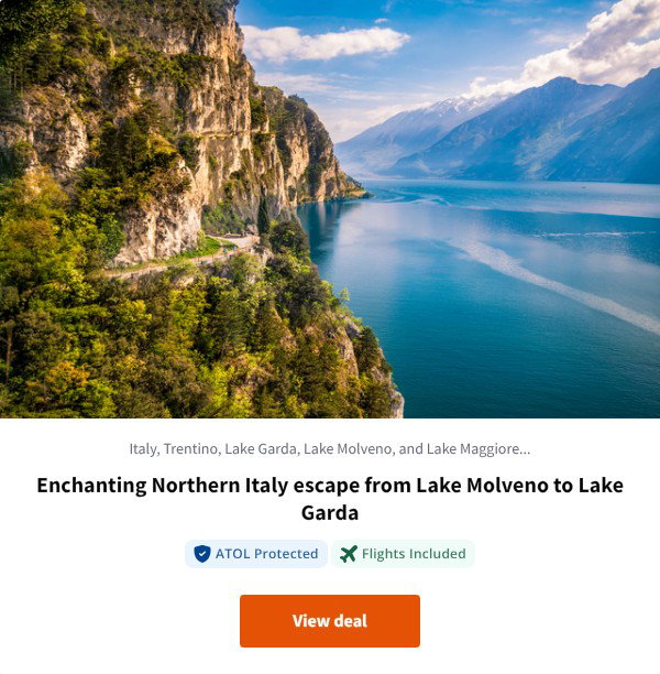 Enchanting Northern Italy escape from Lake Molveno to Lake Garda