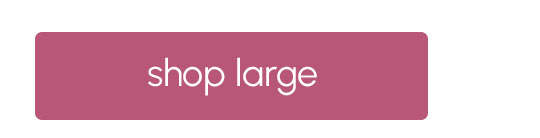shop large