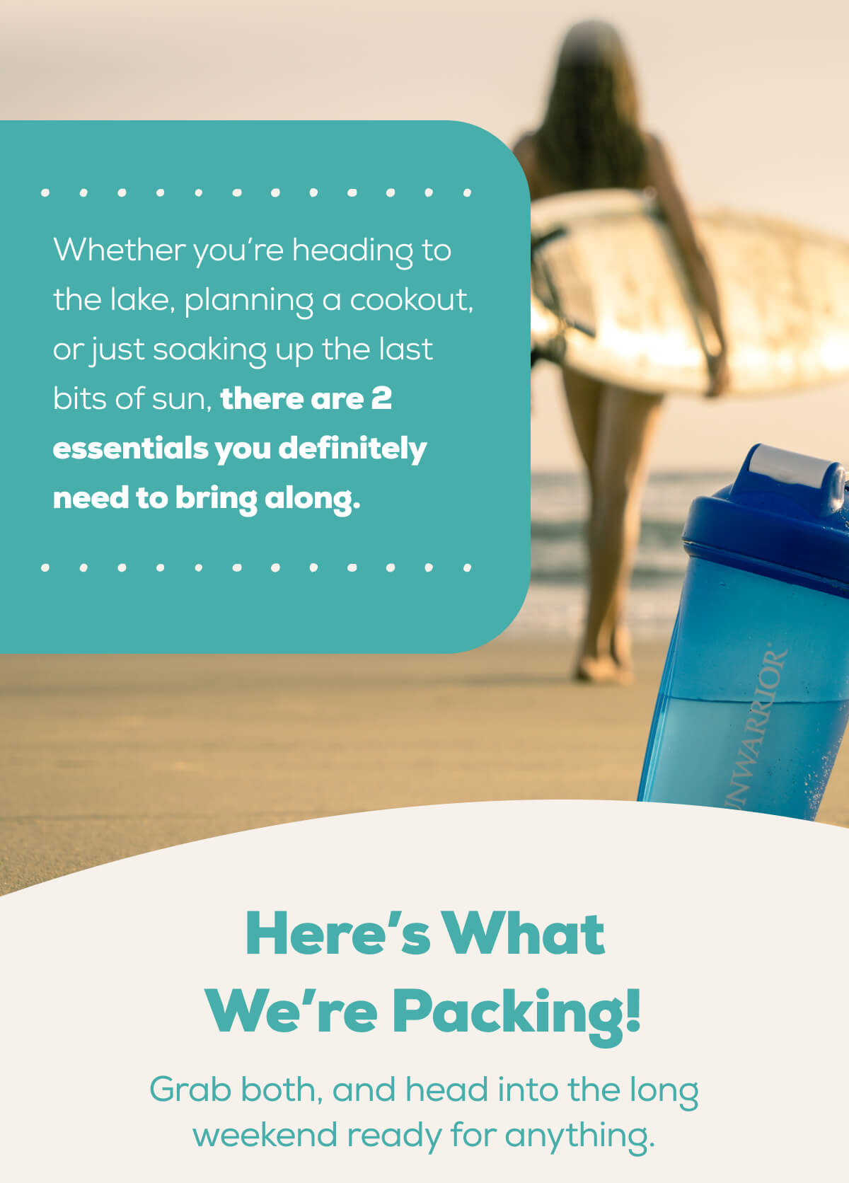 Whether you’re heading to the lake, planning a cookout, or just soaking up the last bits of sun, there are 2 essentials you definitely need to bring along.   Here’s What We’re Packing! Grab both, and head into the long weekend ready for anything.