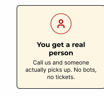You get a real person