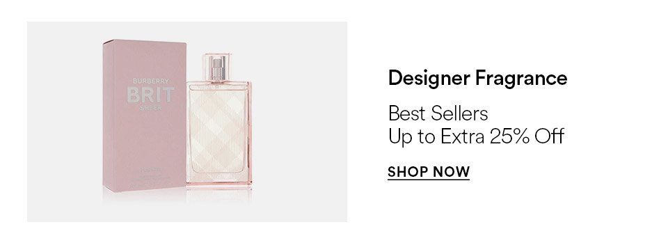 Designer fragrance - Best sellers - Up to extra 25% off - SHOP NOW >