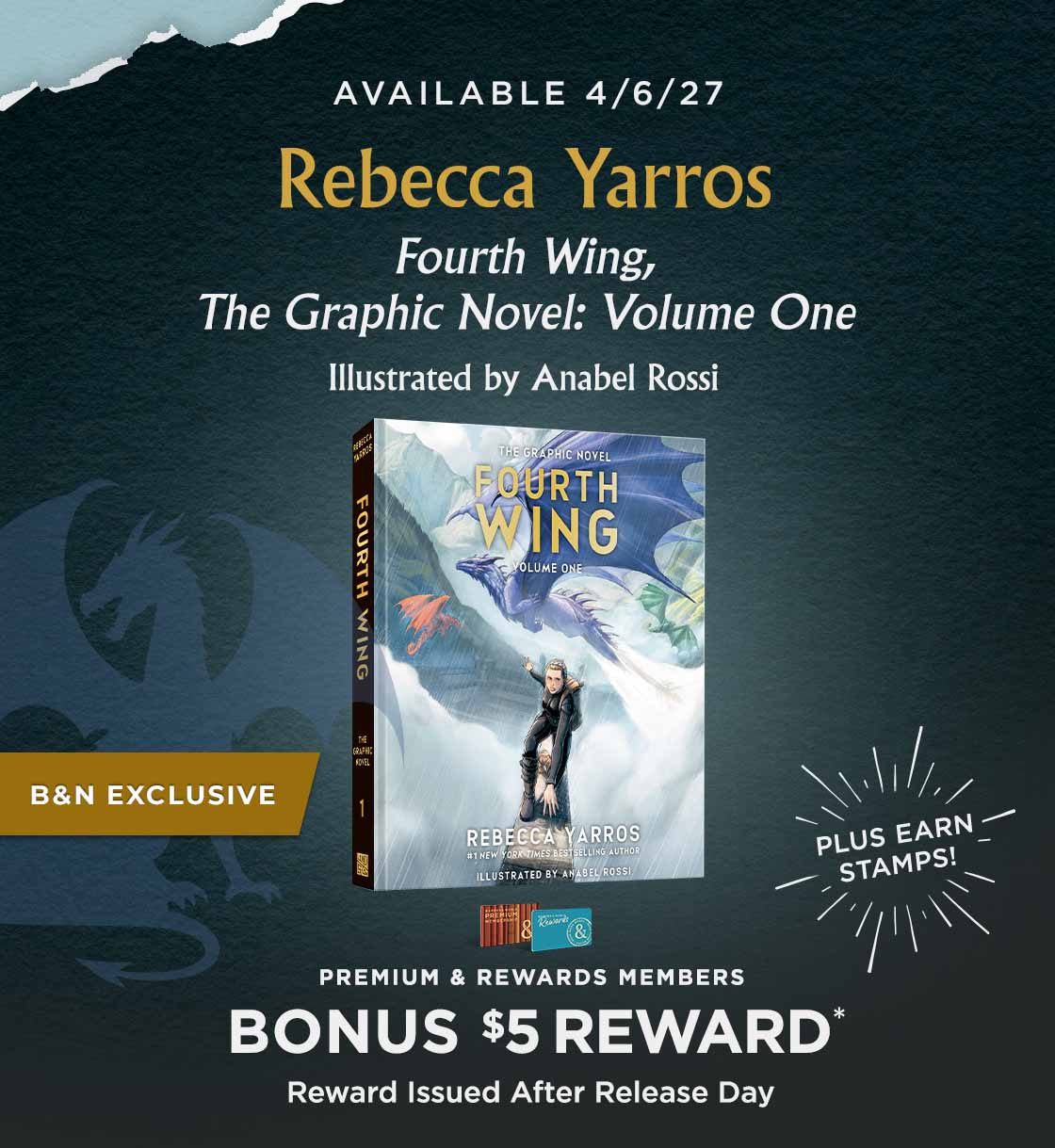 Available 4/6/27 | B&N EXCLUSIVE | Rebecca Yarros Fourth Wing, The Graphic Novel: Volume 1, Illustrated by Anabel Rossi | Premium & Rewards Members BONUS $5 REWARD* | Reward Issued After Release Day | Plus Earn Stamps!