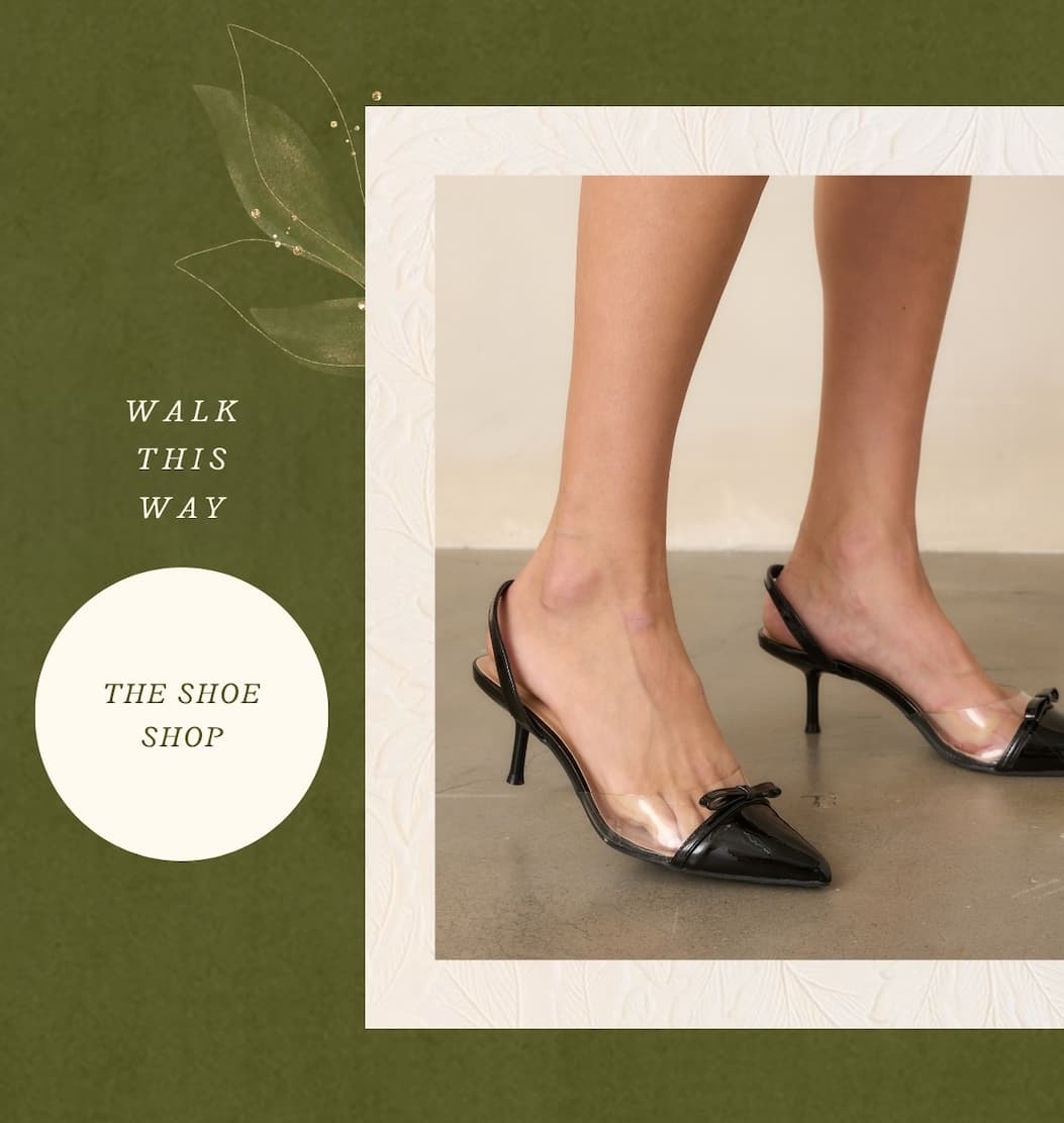 "Walk this way. The shoe shop."