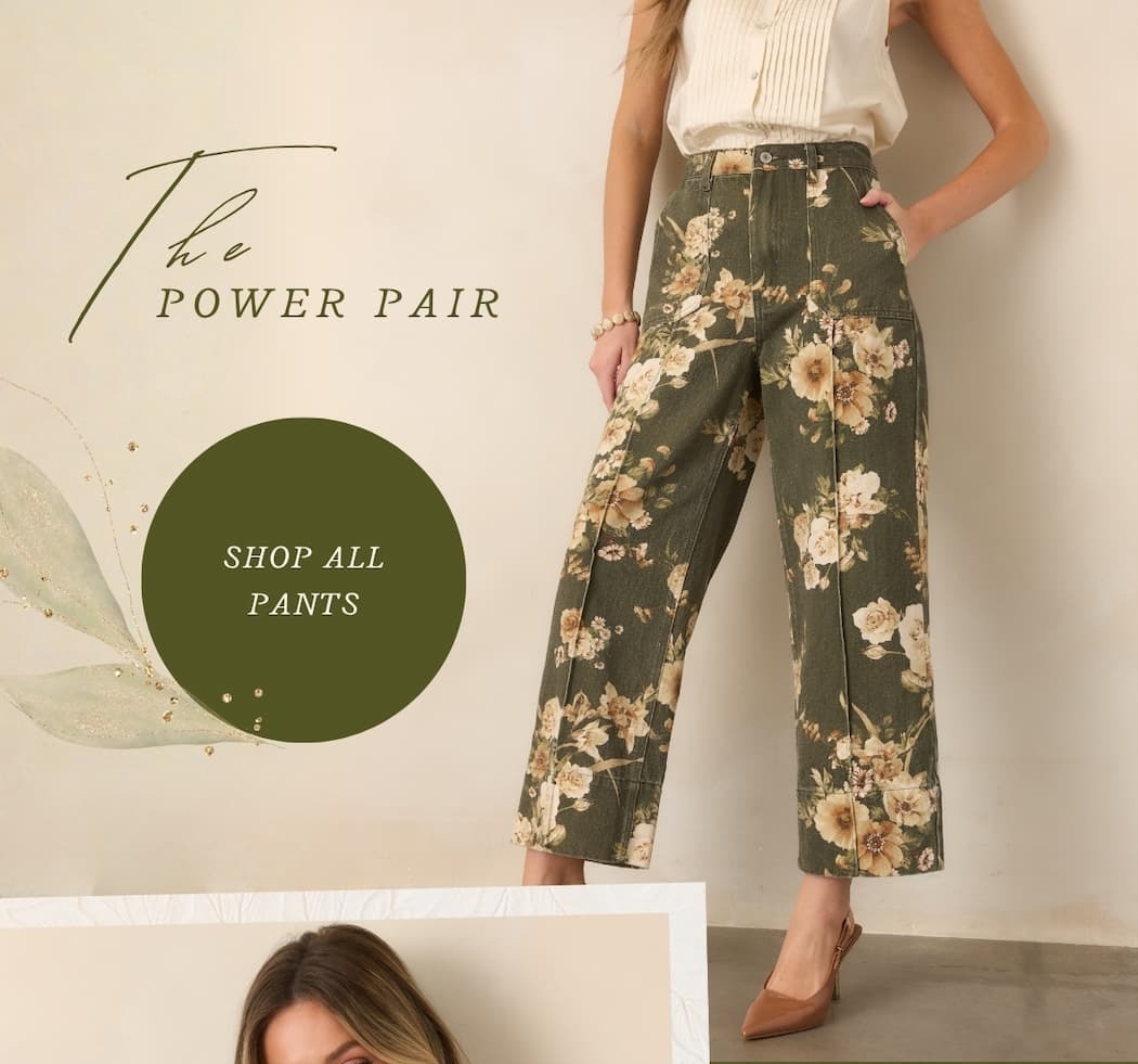 "The power pair. Shop all pants."