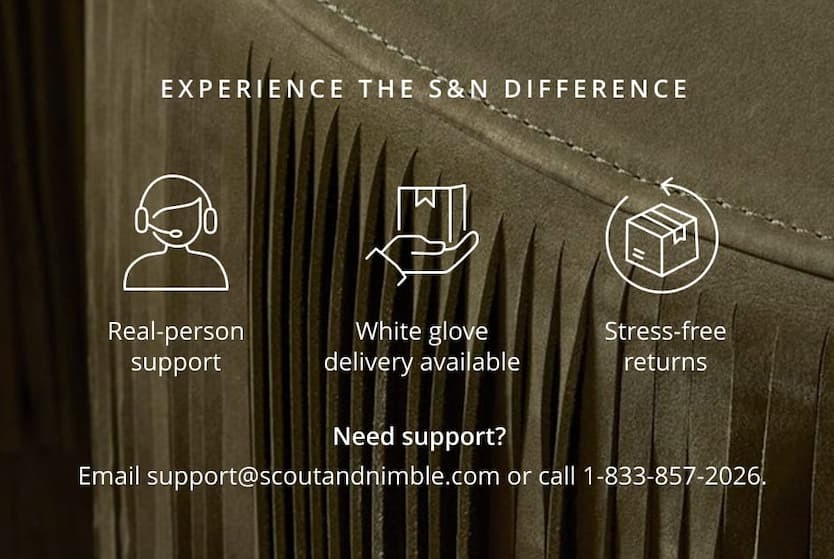Experience the S&N Difference: Need support? Email support@scoutandnimble.com or call 1-833-857-2026.