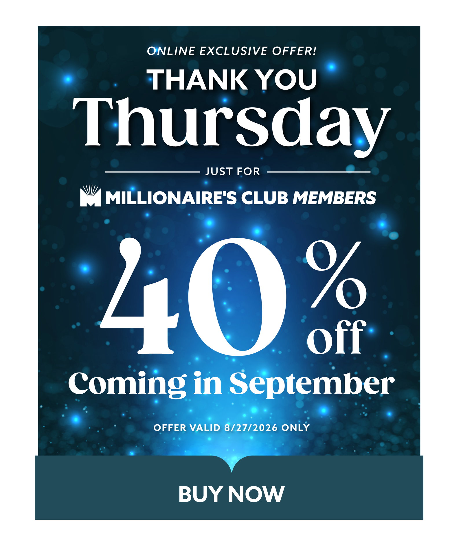 Thank You Thursday 40% Off Coming in September