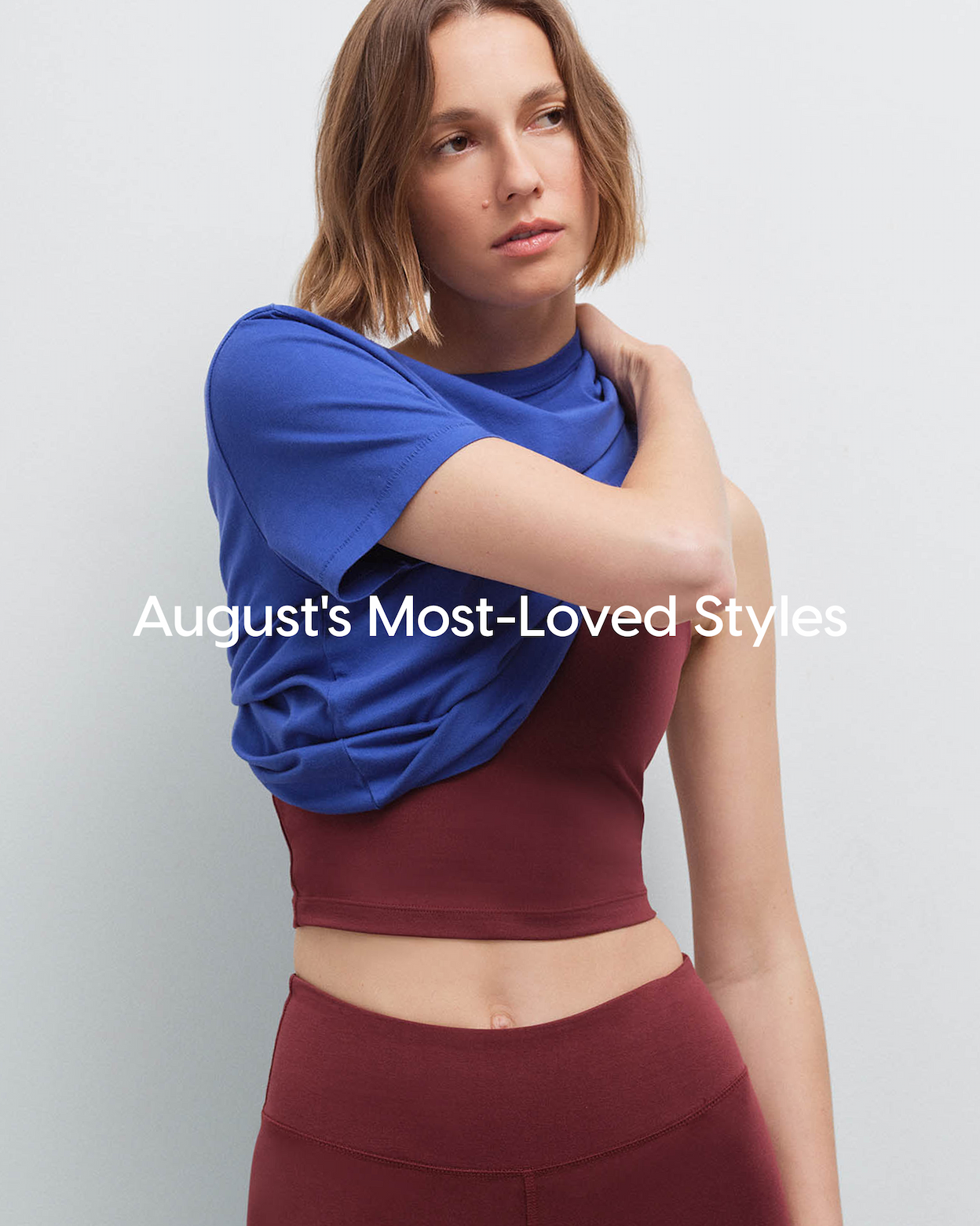 August's Most-Loved Styles