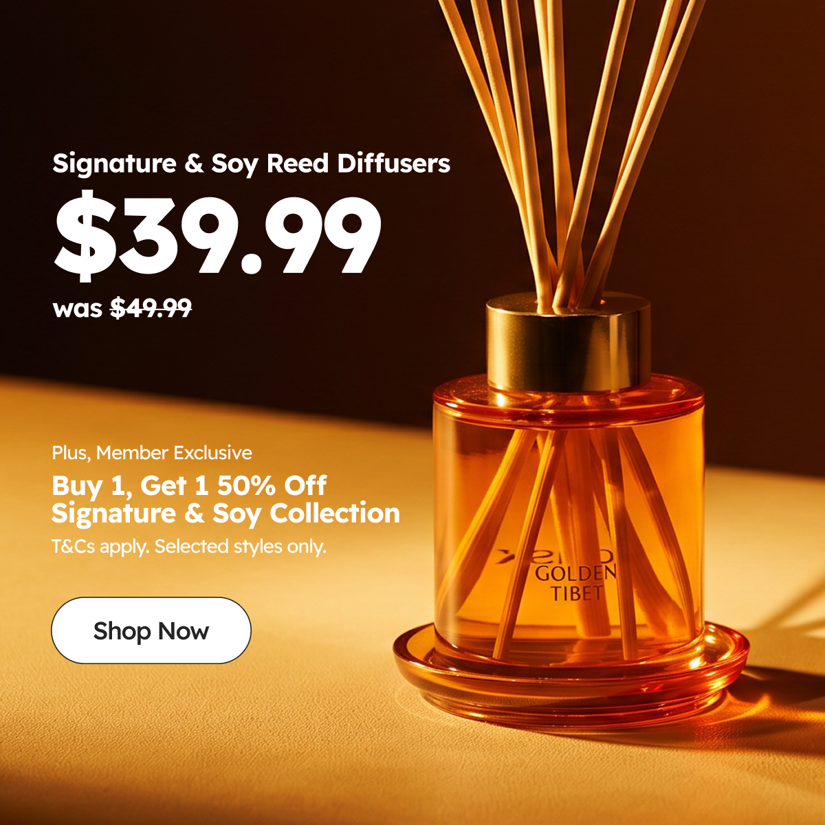 Signature & Soy Reed Diffusers $39.99 was $49.99 | Plus, Member Exclusive Buy 1, Get 1 50% Off Signature & Soy Collection