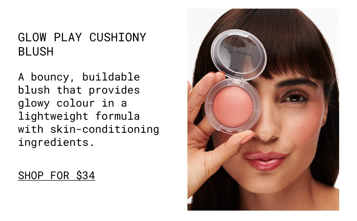 GLOW PLAY CUSHIONY BLUSH | A bouncy, buildable blush that provides glowy colour in a lightweight formula with skin-conditioning ingredients. | SHOP FOR $34