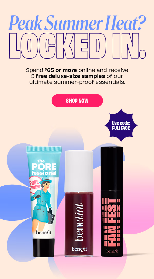 Spend $65 or more and receive 3 FREE deluxe-size samples