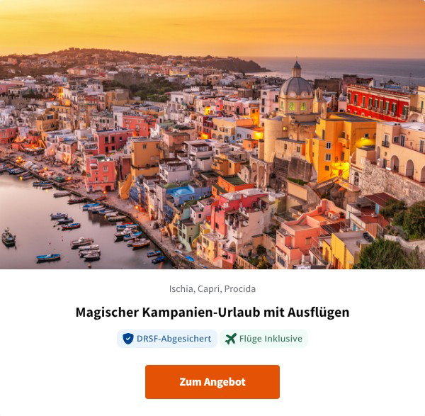 Magischer Kampanien-Urlaub mit Ausflügen