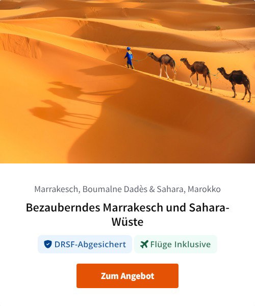 Bezauberndes Marrakesch und Sahara-Wüste