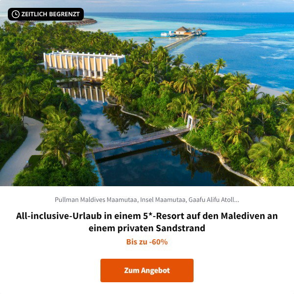 All-inclusive-Urlaub in einem 5*-Resort auf den Malediven an einem privaten Sandstrand
