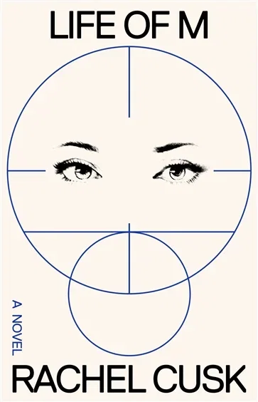 Life of M, by Rachel Cusk