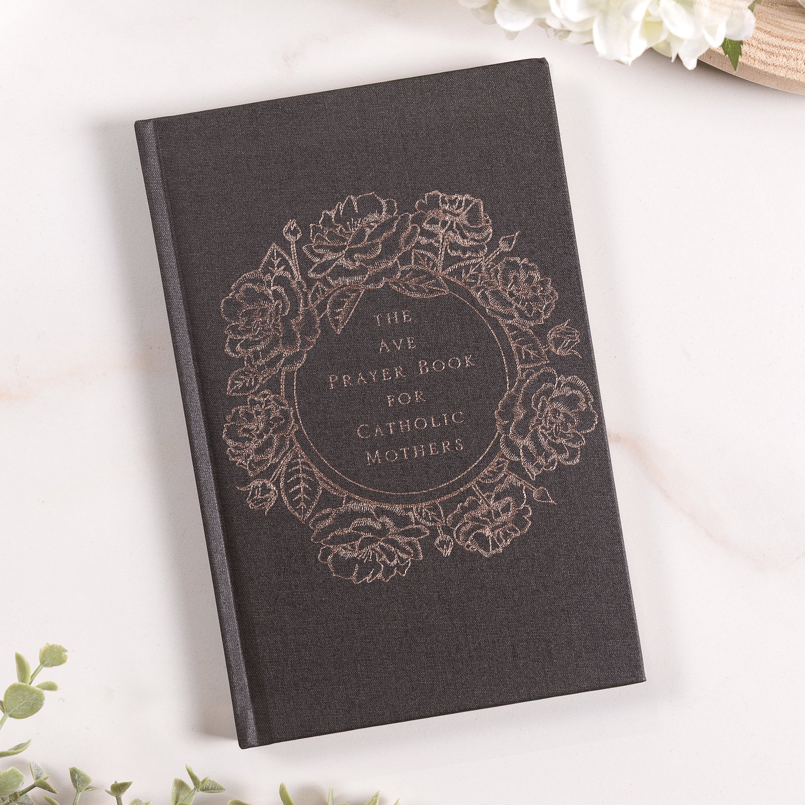 The Ave Prayer Book for Catholic Mothers