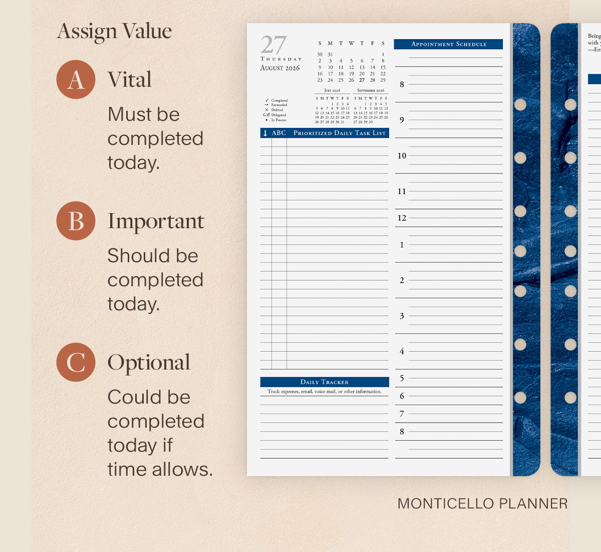 Monticello Planner. Assign Value. A - Vital. Must be completed today. B - Important. Should be completed today. C - Optional. Could be completed today if time allows..
