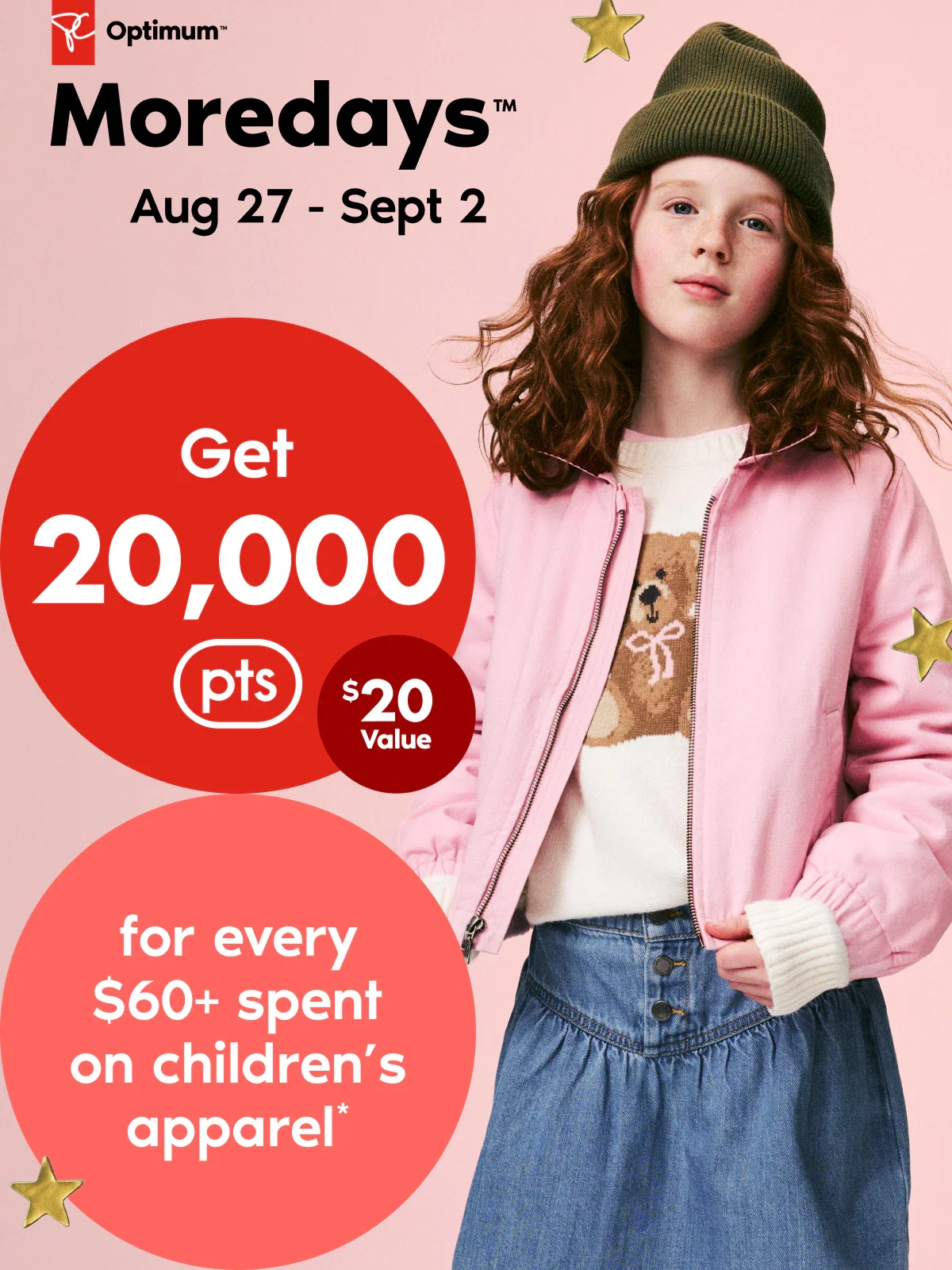 Get 20,000 pts $20 Value! for every $60+ spent on children's apparel*