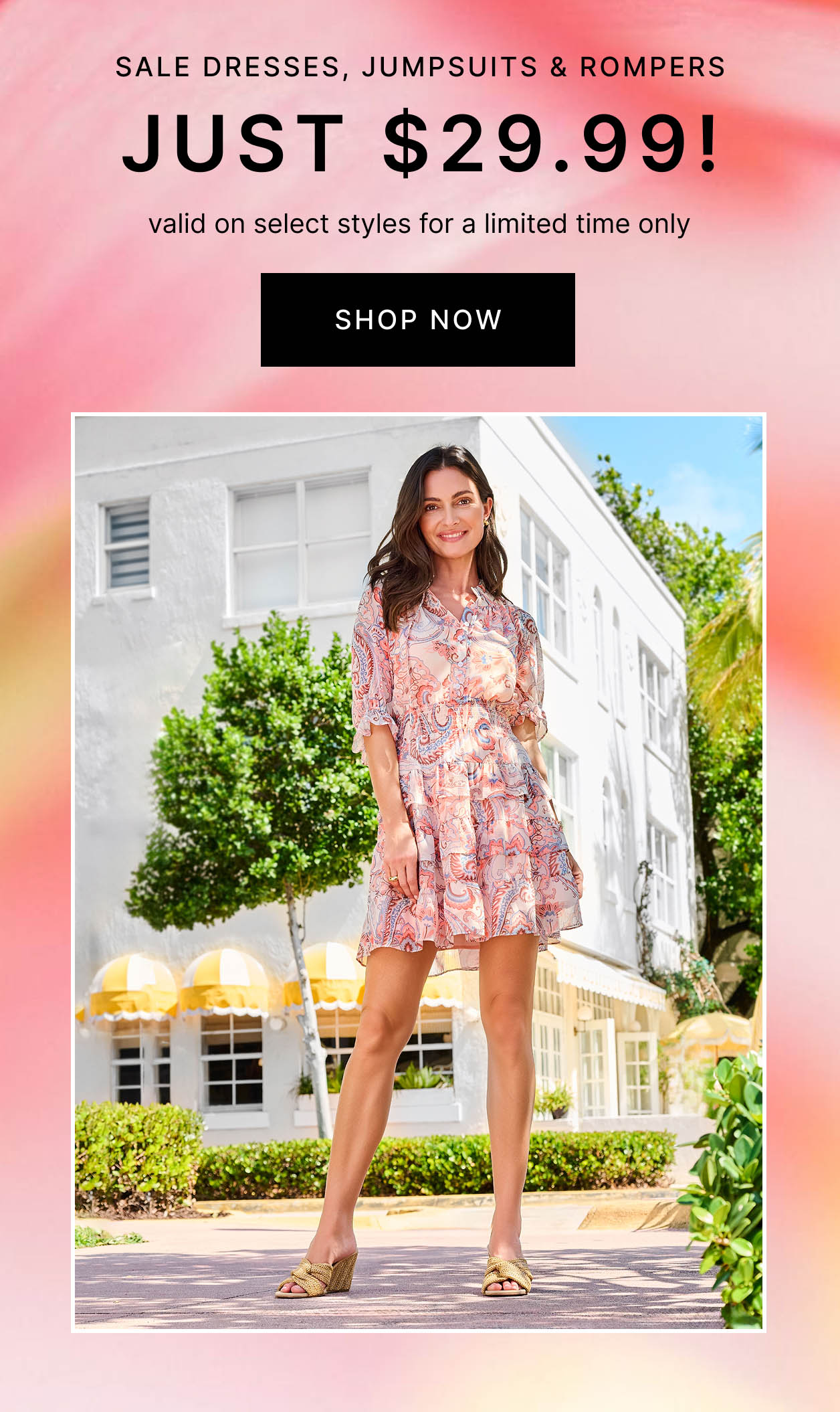 Sale Dresses, Jumpsuits & Rompers JUST $29.99! valid on select styles for a limited time only