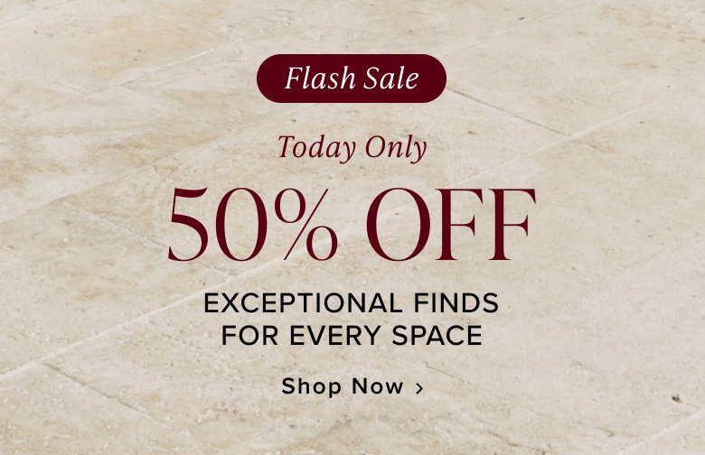 Flash Sale: Shop 50% Off Exceptional Finds