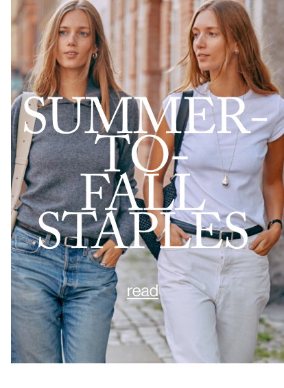  summer-to- fall staples