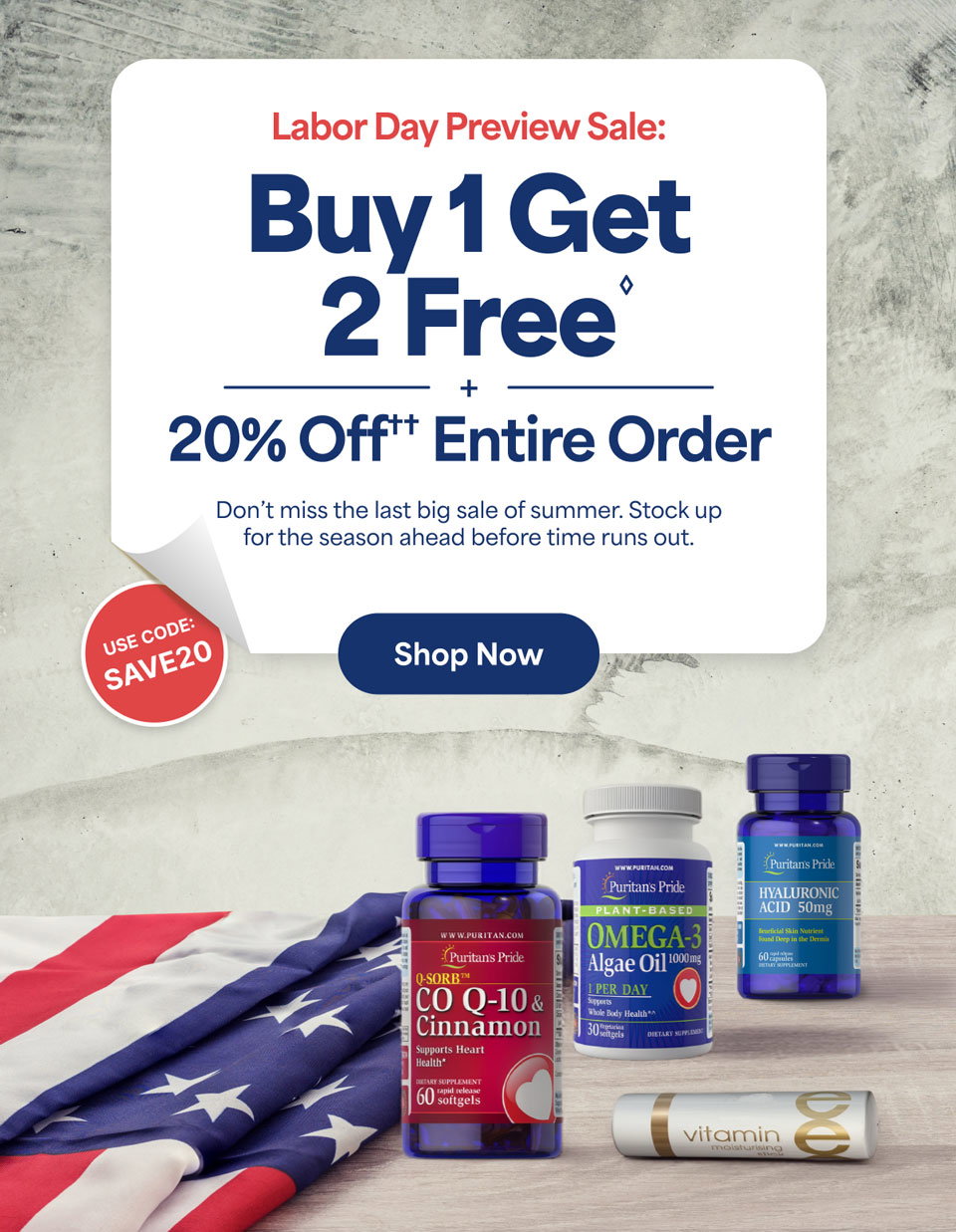 Buy 1 Get 2 Free◊. Plus 20% Off Your Entire Order. Use code SAVE20. Shop now.