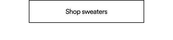 Shop sweaters