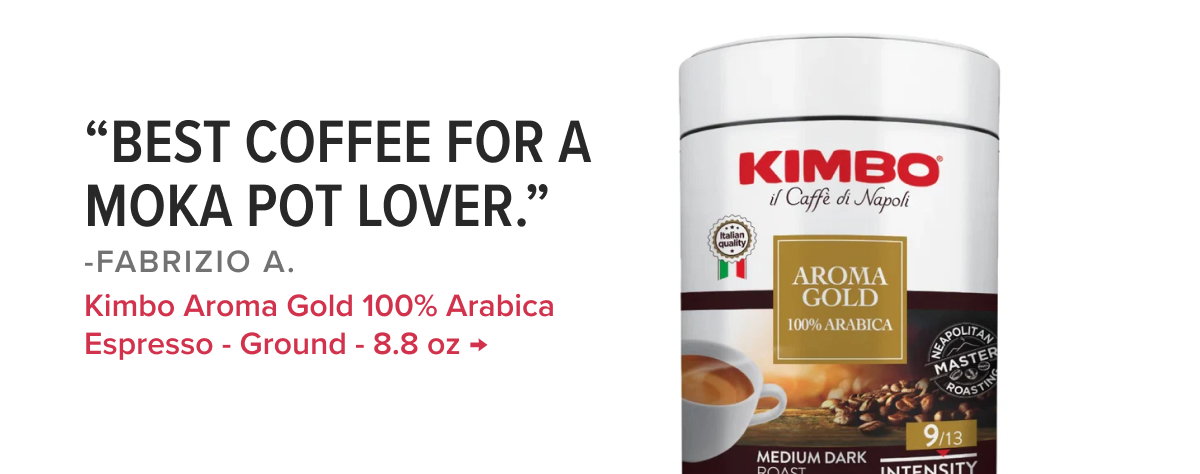 Kimbo Aroma Gold 100% Arabica Espresso - Ground - 8.8 oz “Best coffe for a moka pot lover.” -Fabrizio A.