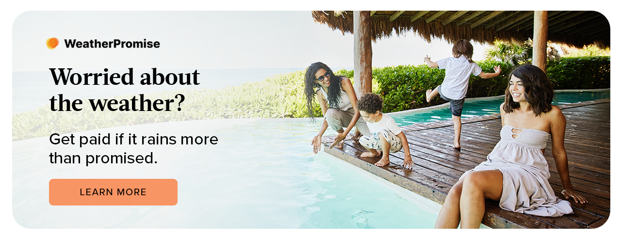 Family by a pool at a resort; overlay text promotes weather coverage with get paid if it rains more than promised.