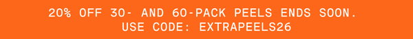 20% Off 30- and 60-Pack Peels