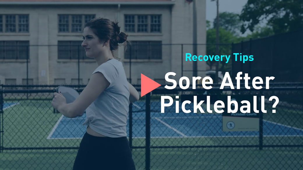 Sore After Pickleball? Recovery Tips