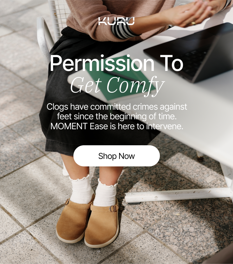 Permission To Get Comfy - MOMENT Ease is rewriting the clog story.