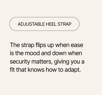 MOMENT Ease - Adjustable Heel Strap
