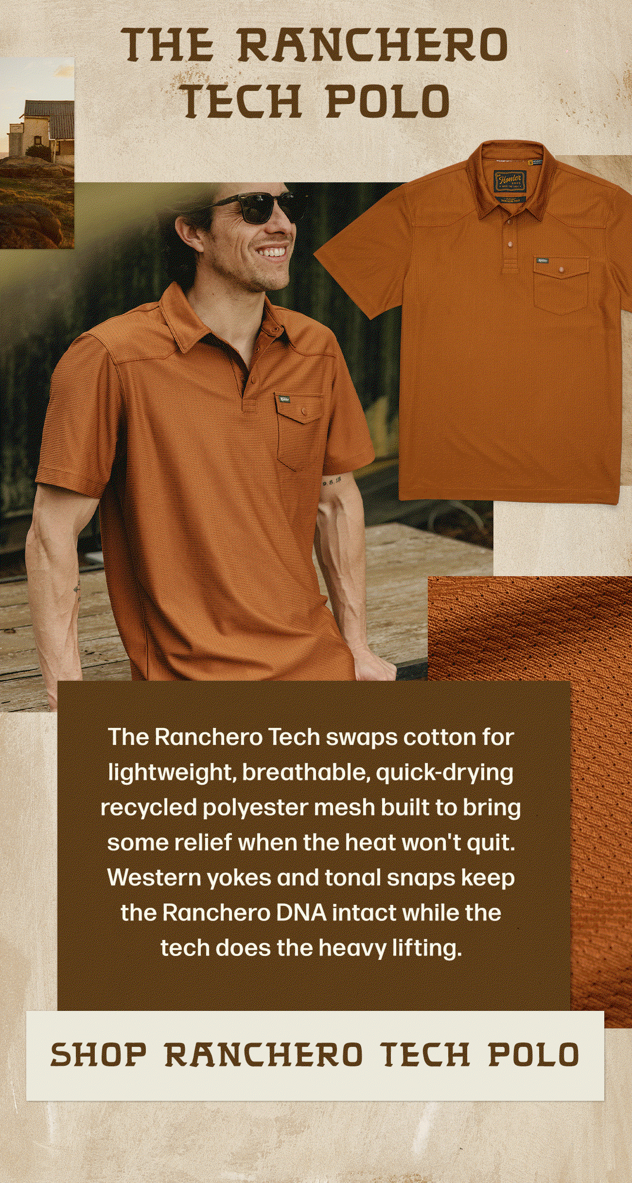 The Ranchero Tech swaps cotton for lightweight, breathable, quick-drying recycled polyester mesh built to bring some relief when the heat won't quit. Western yokes and tonal snaps keep the Ranchero DNA intact while the tech does the heavy lifting.