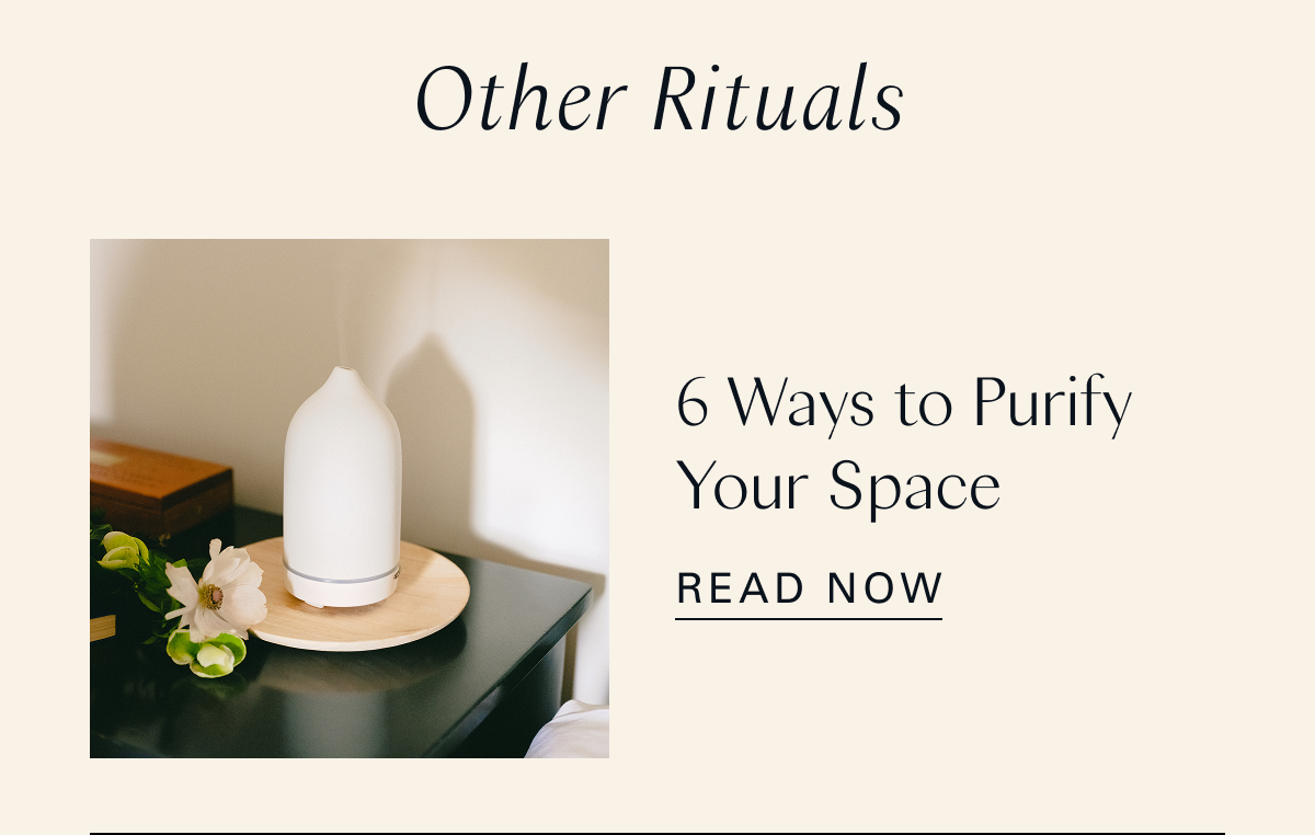 Other Rituals: 6 Ways to Purify Your Space