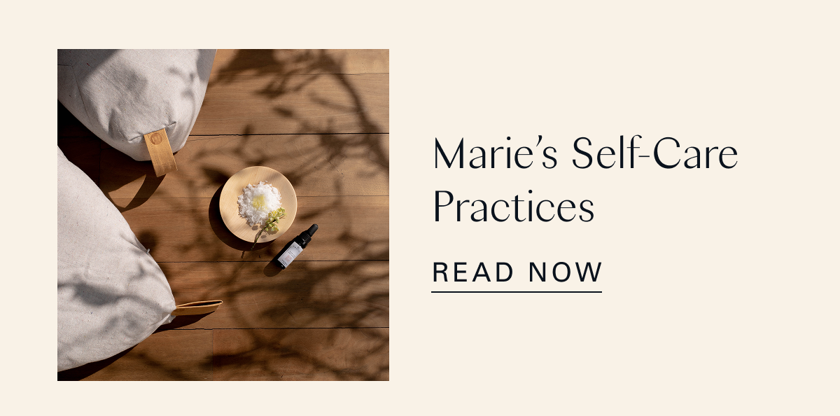 Marie’s Self-Care Practices