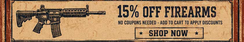 15% OFF FIREARMS - SHOP NOW