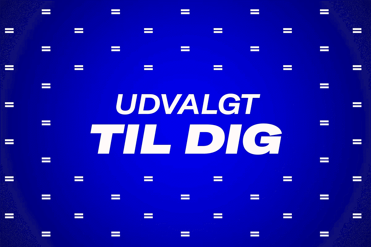 Udvalgt til dig