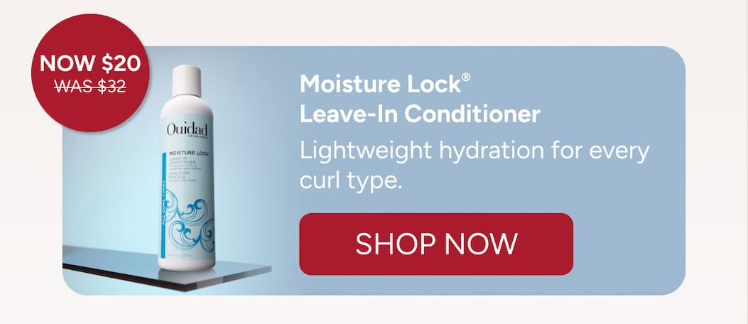 Moisture Lock®  Leave-In Conditioner - Lightweight hydration for every curl type. - Shop Now
