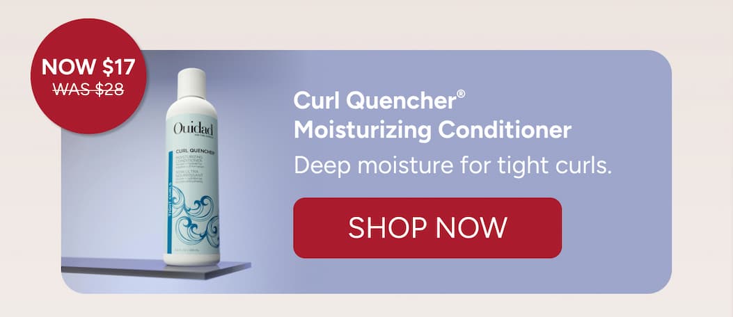 Curl Quencher® Moisturizing Conditioner - Deep moisture for tight curls. - Shop Now