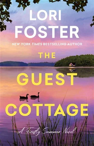 The Guest Cottage (Book 1 of Firefly Summer) by Lori Foster